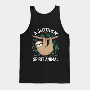 A Sloth Is My Spirit Animal Tank Top